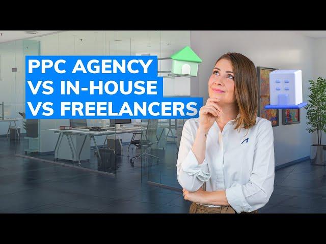 Digital Marketing Agency vs In-House vs Freelancer: How to Make the Right Choice?