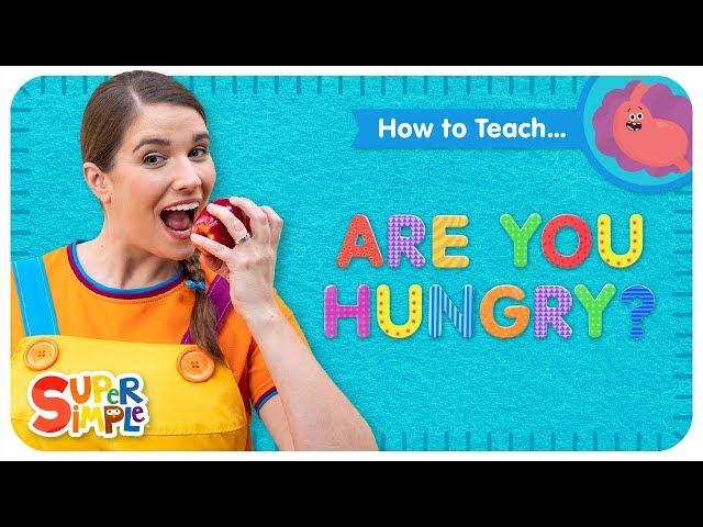 How To Teach "Are You Hungry?" - A Fun Food Song for Kids!