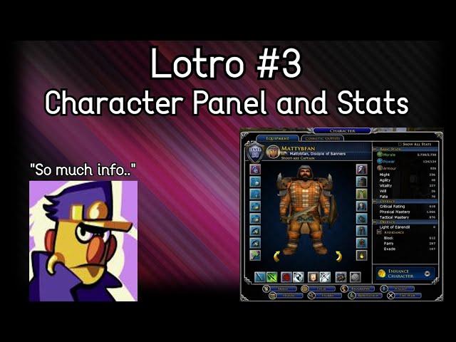 MattyBFan's Beginner's Guide to Lotro | #3: Character Panel and Stats