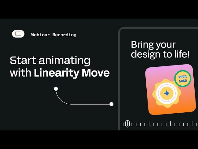 Learn How To Animate Using Linearity Move