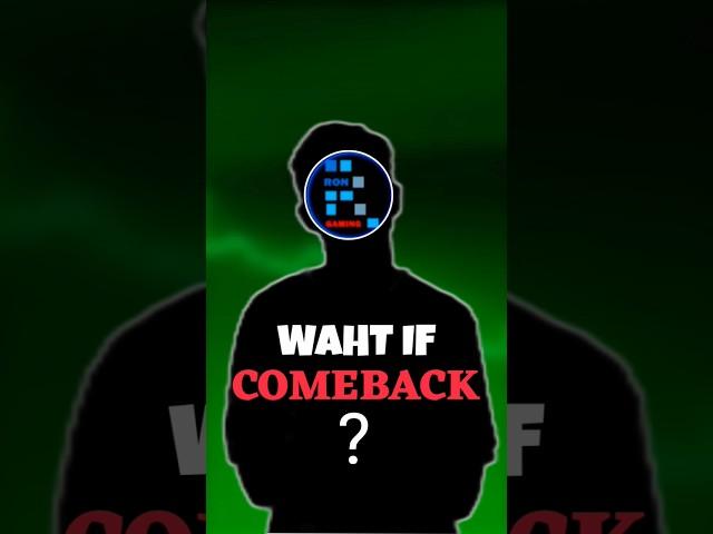 WHAT IF? COME BACK RON GAMING #shorts