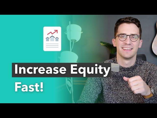 How Do You Increase Your Home's Equity?