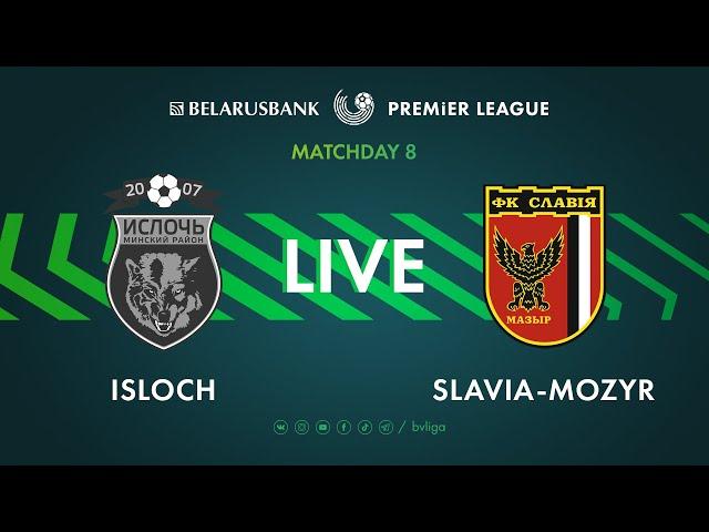 LIVE | Isloch – Slavia-Mozyr | Ислочь  — Славия-Мозырь