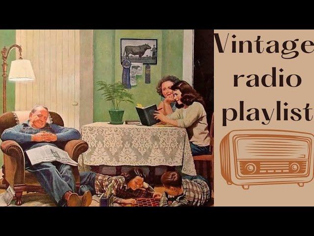 Old Time Vintage Radio Playlist with Commercials 