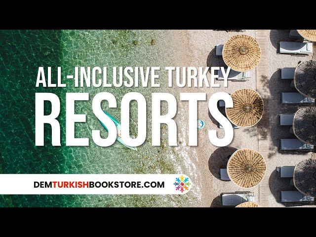 Turkey’s Best All-Inclusive Resorts: Antalya, Belek, Bodrum & Fethiye!