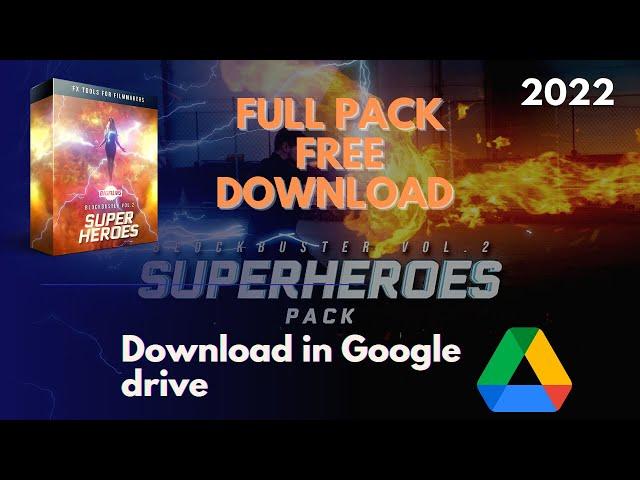 BigFilms Blockbuster effects  | Blockbuster Vol -2 SUPERHEROES Pack- Free Download in Google Drive