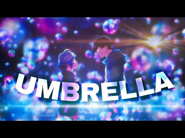 「Umbrella ️」- Bubble Anime - [Edit/AMV] #bubbleanime