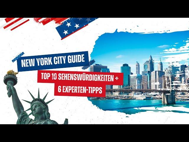  New York City Guide: Top 10 Sehenswürdigkeiten + 6 Experten-Tipps | Vom USA-Reisen Experten