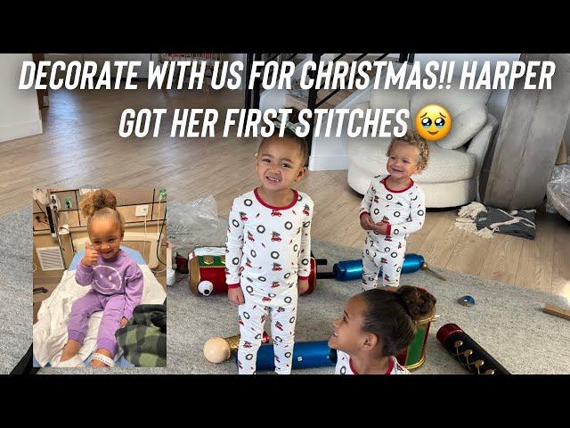 Decorate with us for Christmas ️ Harper gets her first stitches  #familyvlog #family