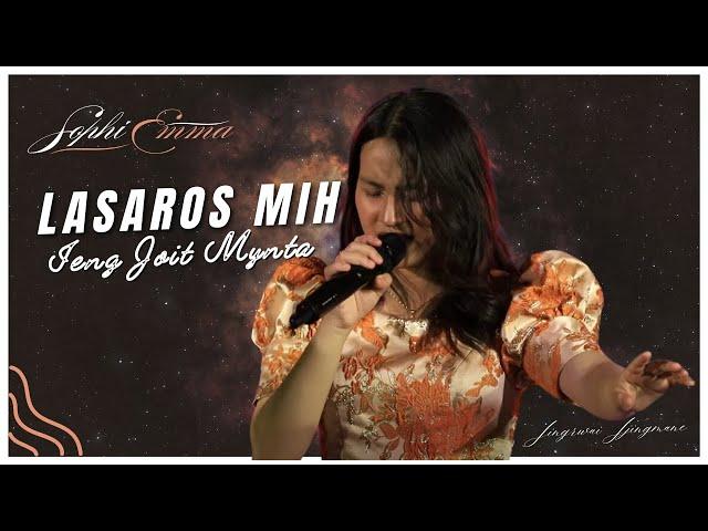 Lasaros mih ieng joit mynta | Sophi Emma | Worship Song 2024 (LIVE)