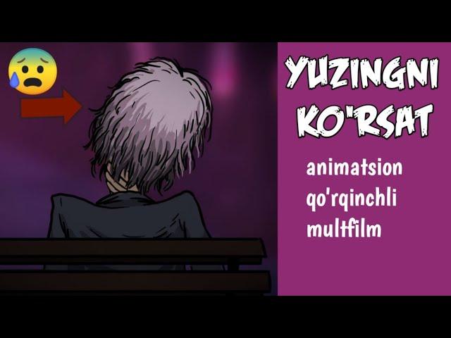 Yuzingni ko'rsat - animatsion qo'rqinchli multfilm - qo'rqinchli animatsion multfilm - audiohikoya