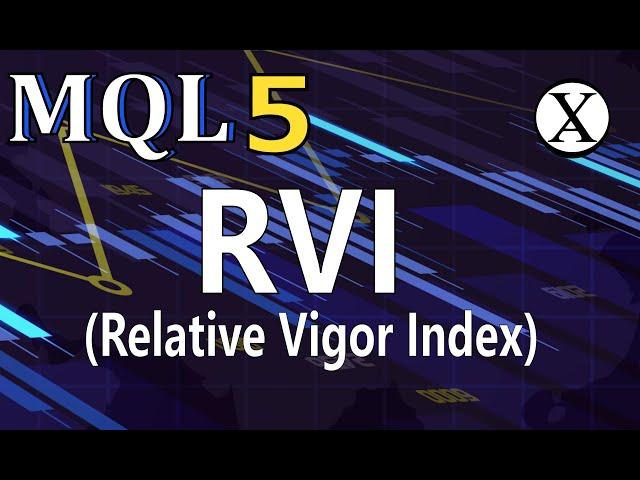 Indicador RVI (Relative Vigor Index) tutorial EA MT5 - MQL5