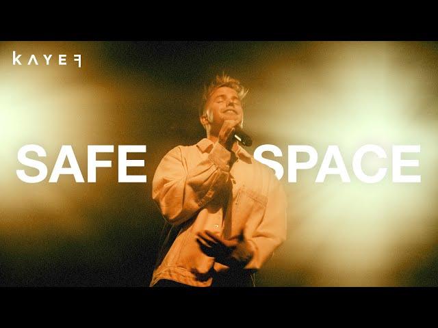 KAYEF - SAFE SPACE (OFFICIAL VIDEO)