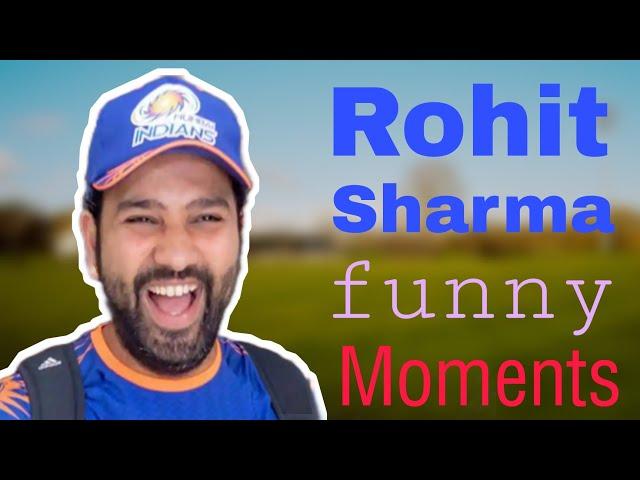 Rohit Sharma very Funny Moments