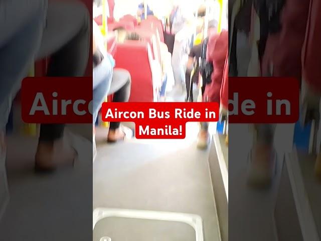 Experiencing the Comfort of Philippine Public Aircon Buses | Manila Commuter Adventure