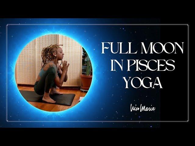 Full Moon in Pisces (Harvest Moon) Yoga | 35 Minutes