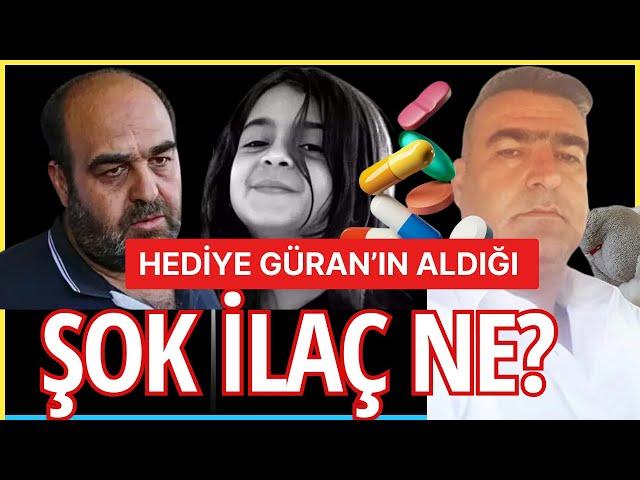 SON DAKİKA! NARİN GÜRAN DAVASINDA ŞOK DETAY NE? HEDİYE GÜRAN HANGİ İLACI ALDI?