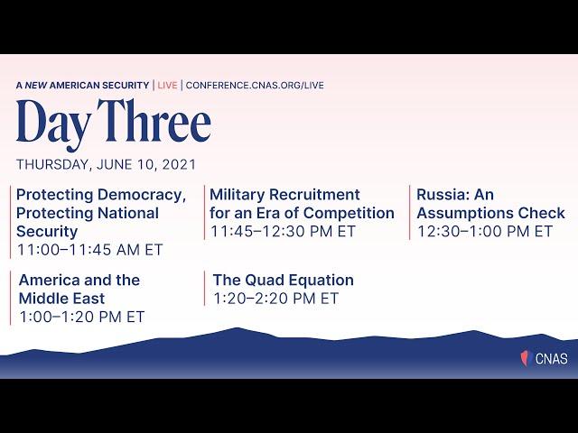 Day 3 | CNAS 2021 National Security Conference: A New American Security