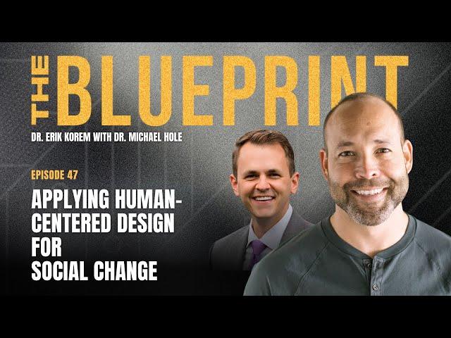 Dr. Michael Hole: Applying Human-Centered Design For Social Change