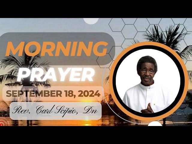 Morning Prayer || Wednesday September 18th, 2024