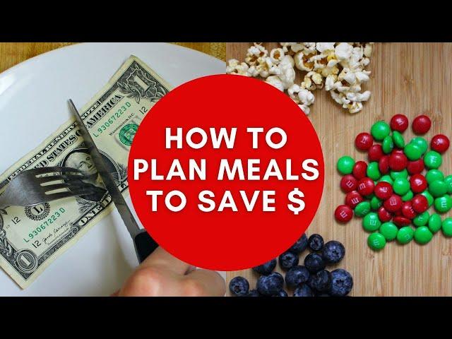 How to plan cheap & healthy meals: Don't spend your whole paycheck on food!