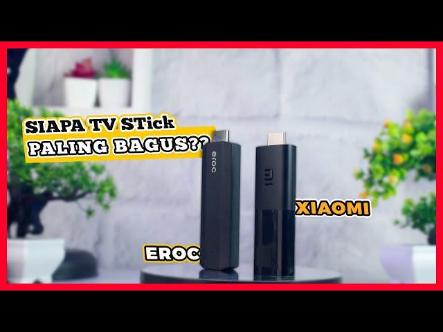 Siapa Android HDMI Dongle Digital Kelas Full HD yang Terbaik? TV Stick Eroc F1 VS Xiaomi Mi TV Stick