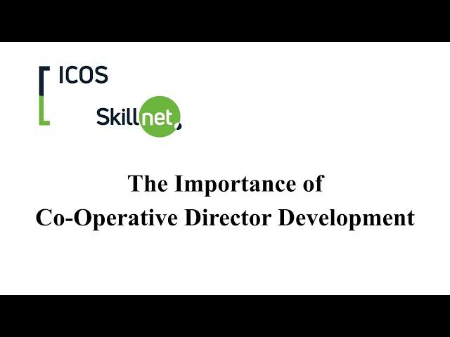 The Importance of Co-operative Director Development