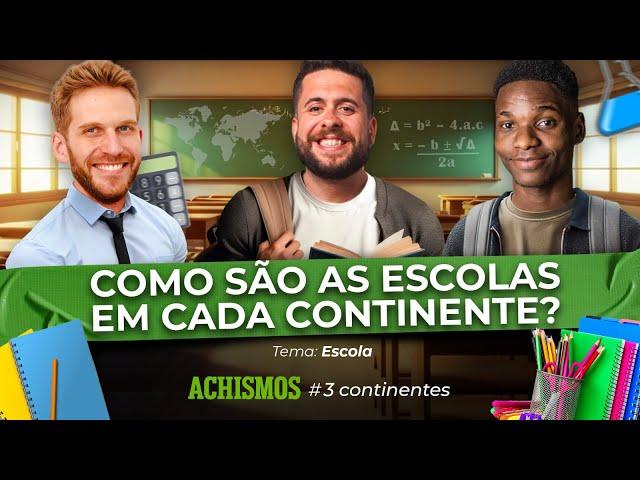 ESSES ALUNOS SÃO NOTA ZERO NA VIDA FORA DA ESCOLA | #3CONTINENTES #25