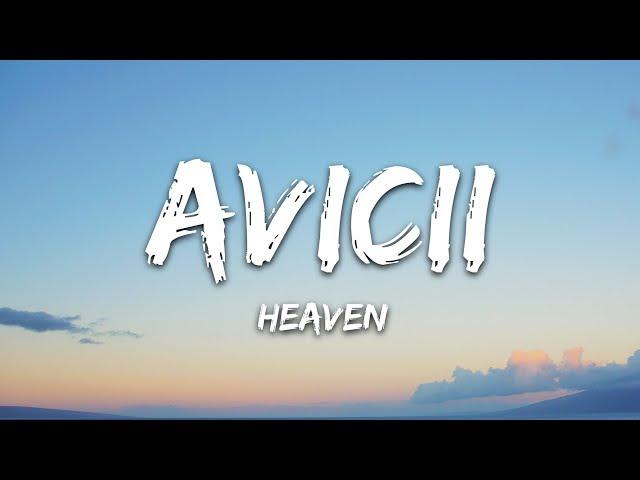 Avicii - Heaven (Lyrics) ft. Chris Martin