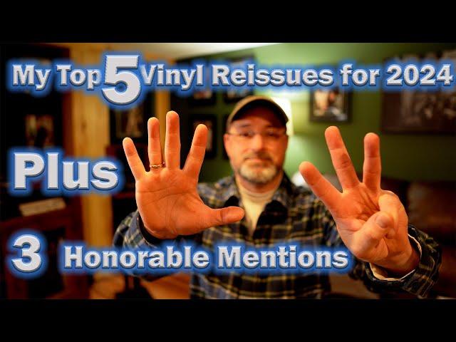 My Top 5 Vinyl Reissues of 2024. Plus 3 Honorable Mentions...