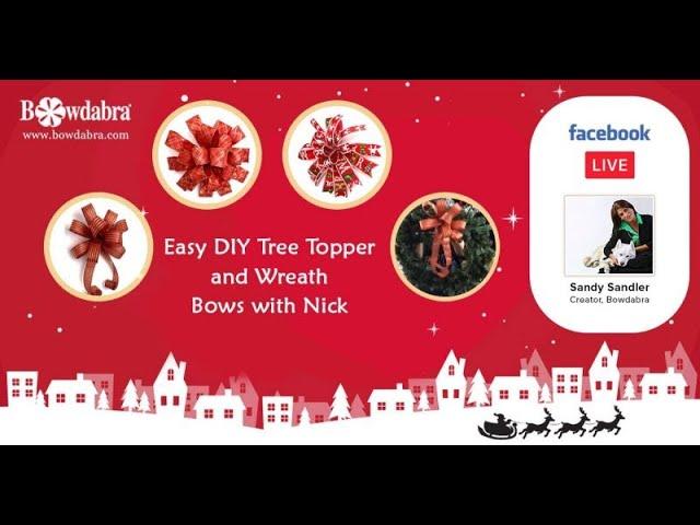 Easy DIY Tree Toppers and Wreath Bows with Nick