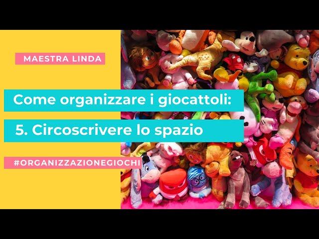 Come organizzare i giochi: CIRCOSCRIVERE LO SPAZIO