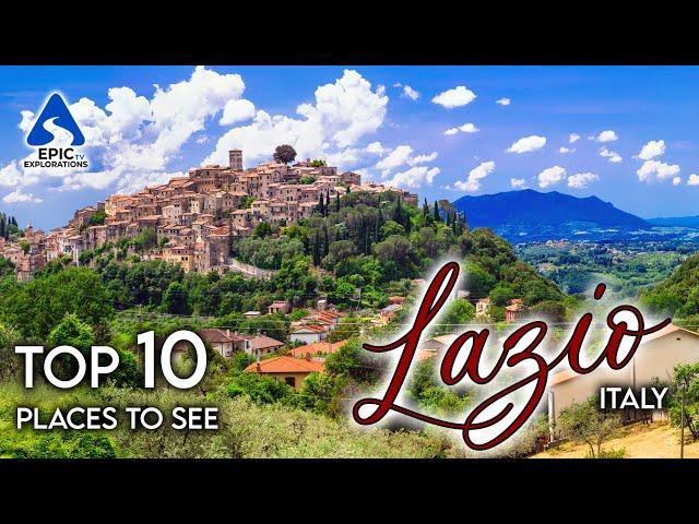 Lazio, Italy: Top 10 Places and Things to See | 4K Travel Guide