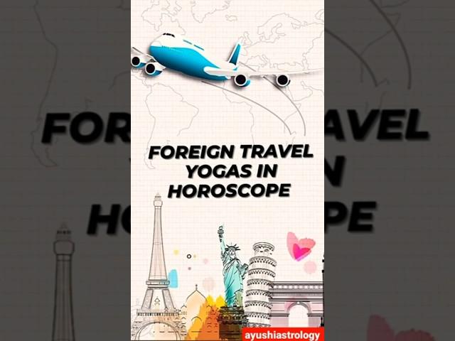 Foreign Travel in Astrology #ayushiastrology #astrologer #astrologer #travel #astro #vedicastrologer