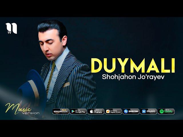 Shohjahon Jo'rayev - Duymali (Official Audio)