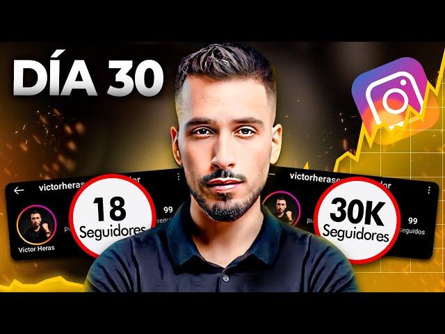 Cómo GANAR 30.000 SEGUIDORES en 30 Días en INSTAGRAM I Guía Completa