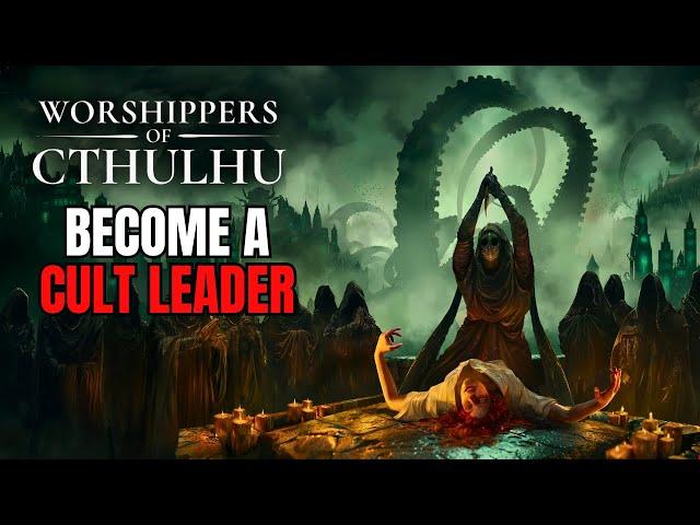 (BECOME A CULT LEADER) Worshippers of Cthulhu Gameplay (First Impressions)