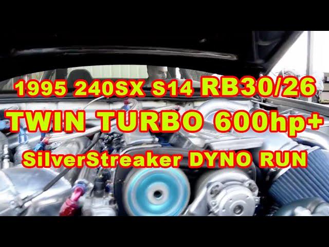 1995 240SX S14 RB30/26 TWIN TURBO 600hp+ SilverStreaker DYNO RUN