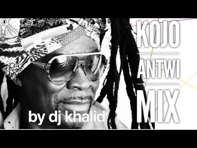 Kojo Antwi Mix