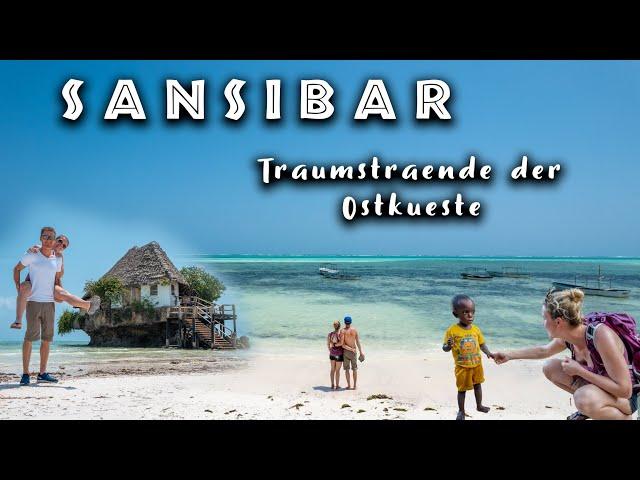 SANSIBAR - Die schönsten Strände der Ostküste! Vlog 12