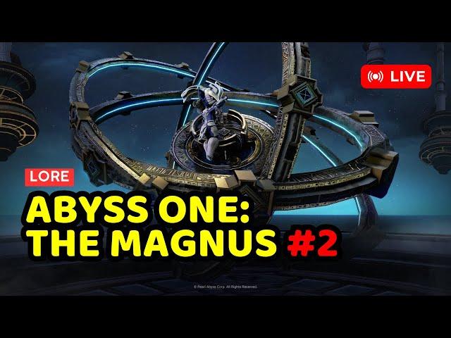 [LIVE] [Abyss One] The Magnus | [Part 2] To Calpheon | Black Desert Lore