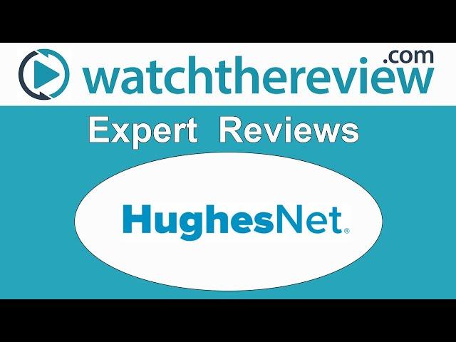 HughesNet Review - Satellite Internet