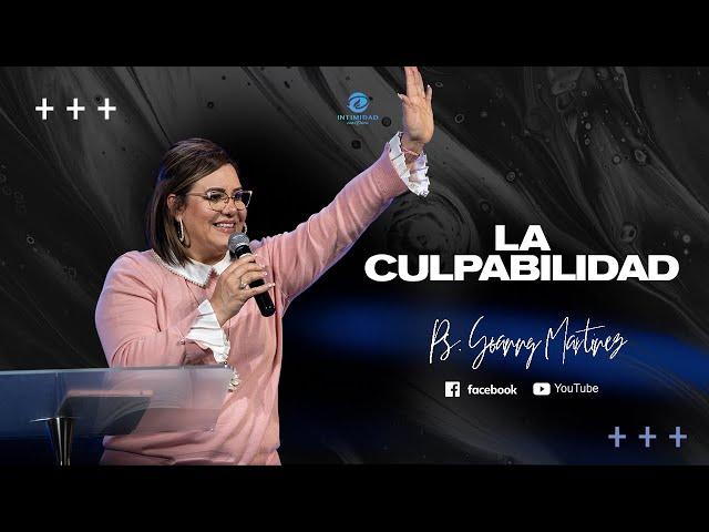 || LA CULPABILIDAD || Pastora Yoanny Martinez