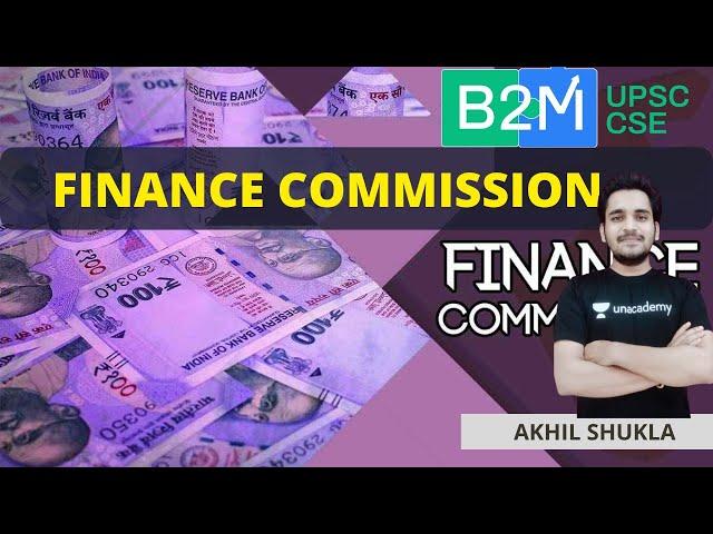L4: Finance Commission | Crack UPSC CSE/IAS 2020 | Akhil Shukla