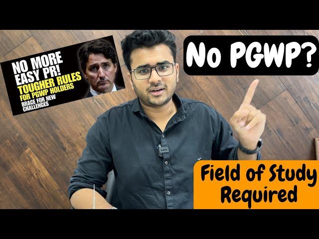 Canada Stopped PGWP for International Students after 1st Nov 2024? | PGWP Field of study Requirement