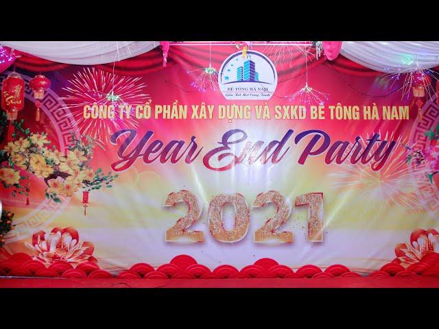 Tiệc Tất Niên & Mừng Năm Mới 2021 - Bê Tông Hà Nam (Year End Party 2021)