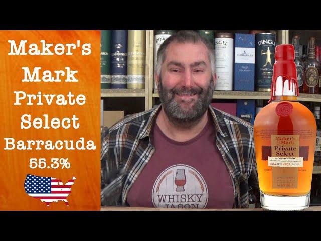 Maker's Mark Private Select The Original Barracuda Celebrating 25 Years Review by WhiskyJason