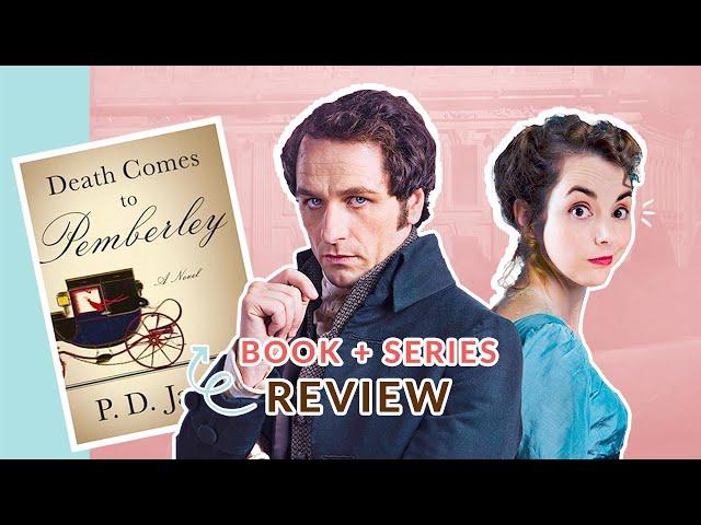 Is Death Comes to Pemberley worth reading? (Book & BBC Miniseries Review)