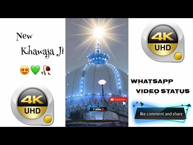 New Khawaja Ji WhatsApp Video Status kgn dj qawlli Video statsuNew Khawaja Garib Nawaz Video statsu