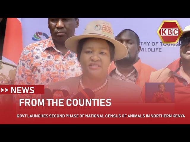 County Stories I Govt launches second phase of National Census of Animals in Northern Kenya